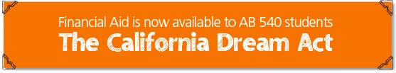 Financial Aid Is Now Available to AB 540 Students - The California Dream Act