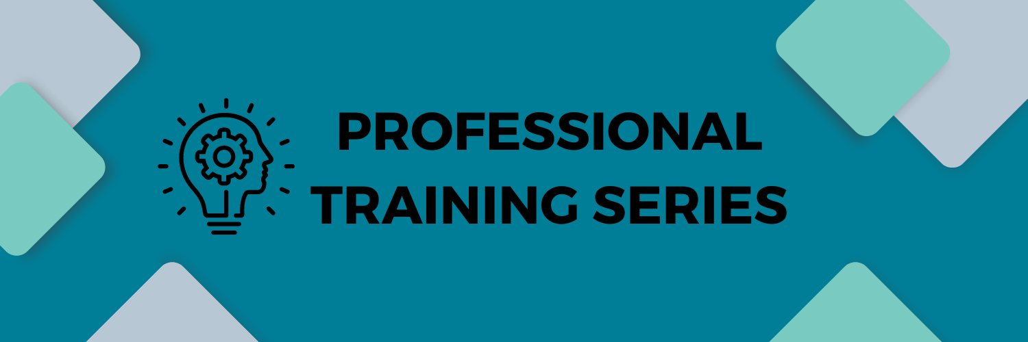 Professional Training Series Banner